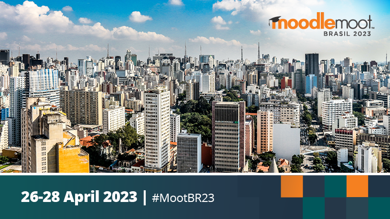 23º MoodleMoot Brasil 2023 - Presencial Universidade Mackenzie SP - Inscrição abertas